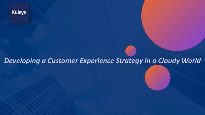 developing a customer experience strategy