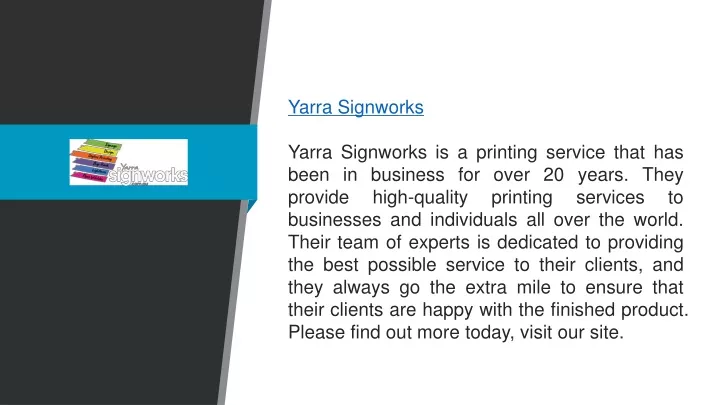 yarra signworks yarra signworks is a printing