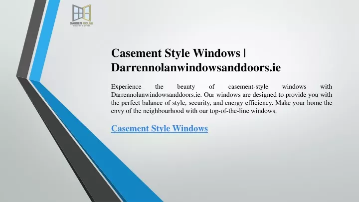 casement style windows darrennolanwindowsanddoors