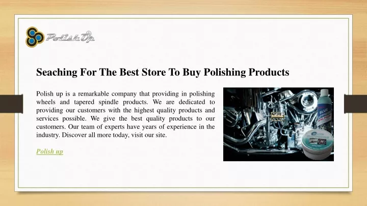 seaching for the best store to buy polishing