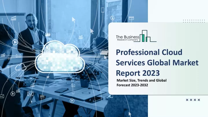 professional cloud services global market report
