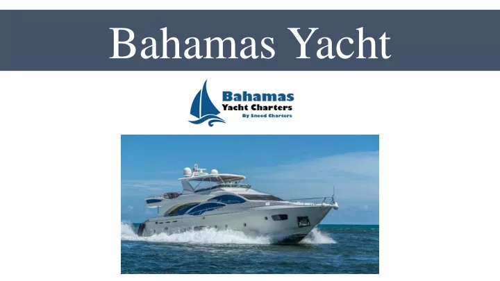 bahamas yacht