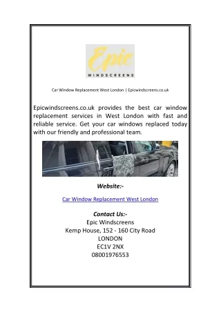 Car Window Replacement West London Epicwindscreens co uk