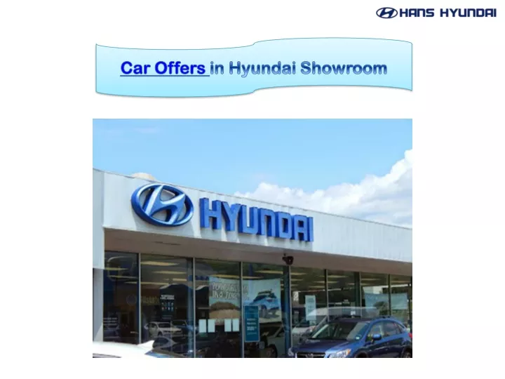 car offers in hyundai showroom