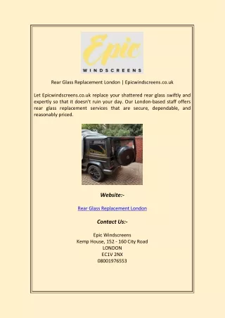 Rear Glass Replacement London Epicwindscreens co uk