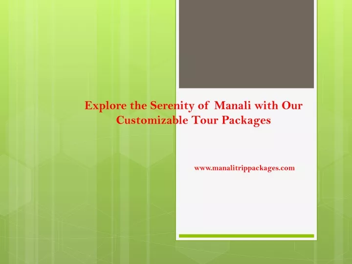explore the serenity of manali with our customizable tour packages