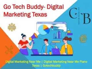 Digital Marketing Near Me | Digital Marketing Near Me Plano Texas | Gotechbuddy