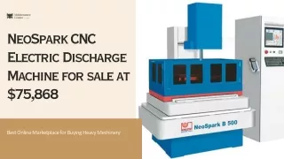 NeoSpark CNC Electric Discharge Machine for sale at $75,868