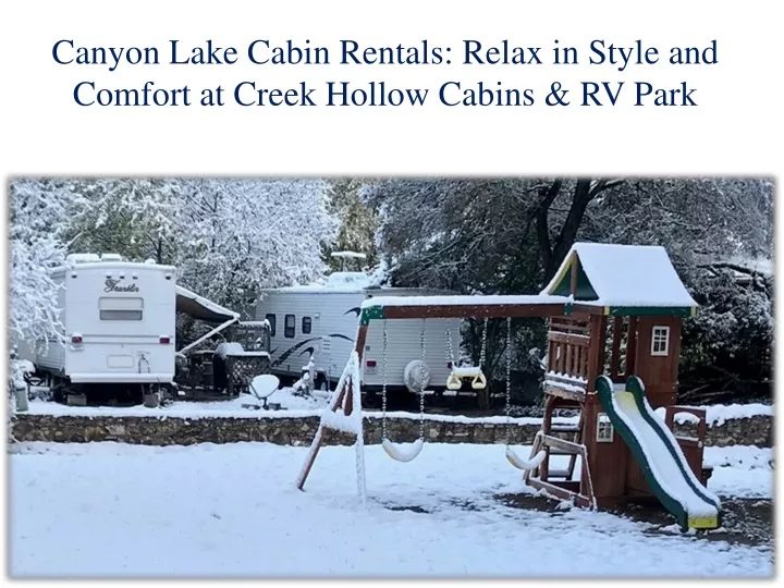 canyon lake cabin rentals relax in style