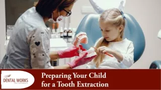 How to Prepare Your Child for a Tooth Extraction
