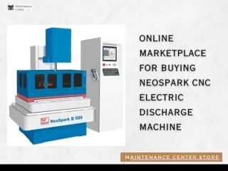 Online Marketplace for Buying NeoSpark CNC Electric Discharge Machine