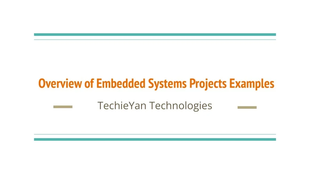 PPT - Overview of Embedded Systems Projects Examples PowerPoint ...