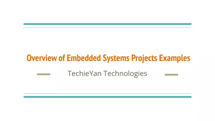 PPT - Overview Of Embedded Systems Projects Examples PowerPoint ...