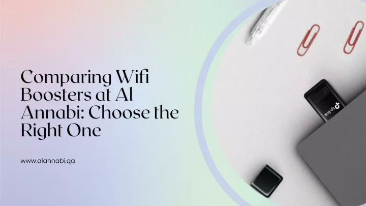 comparing wifi boosters at al annabi choose