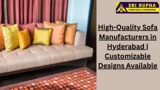 High-Quality Sofa Manufacturers in Hyderabad  Customizable Designs Available