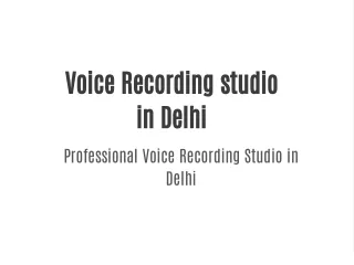 voice recording studio in delhi