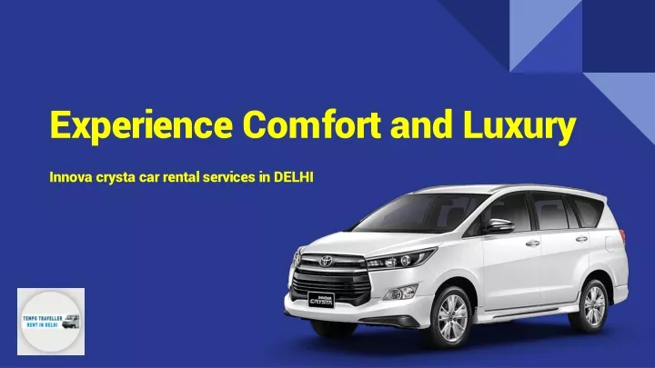 experience comfort and luxury