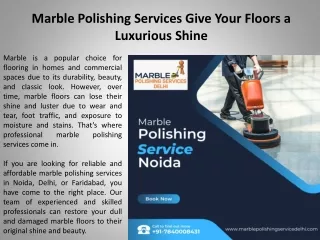 Marble Polishing Services Give Your Floors a Luxurious Shine