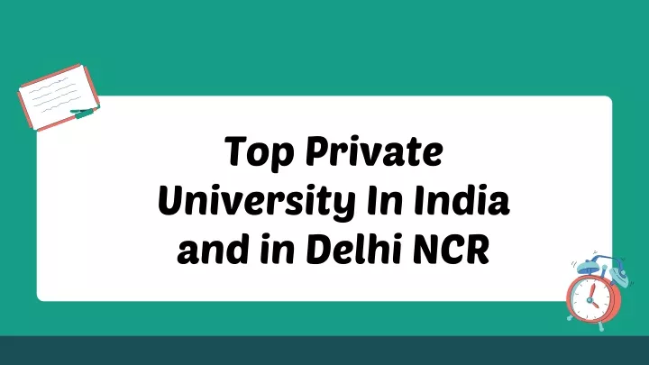 top private university in india and in delhi ncr