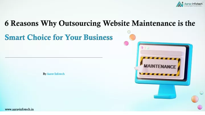 6 reasons why outsourcing website maintenance