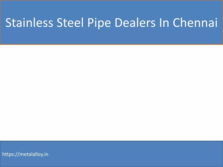 stainless steel pipe dealers in chennai