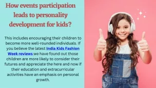 How events participation leads to personality development for kids