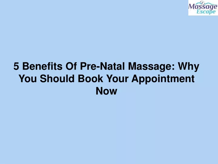 5 benefits of pre natal massage why you should