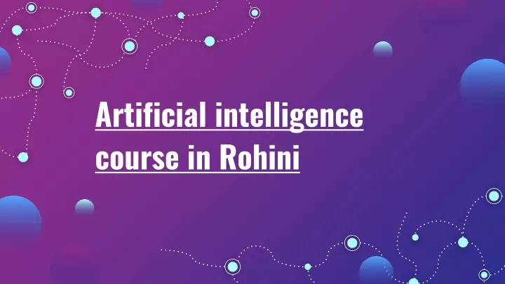 artificial intelligence course in rohini