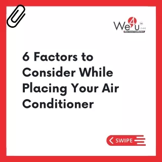 6 factors to consider while placing your