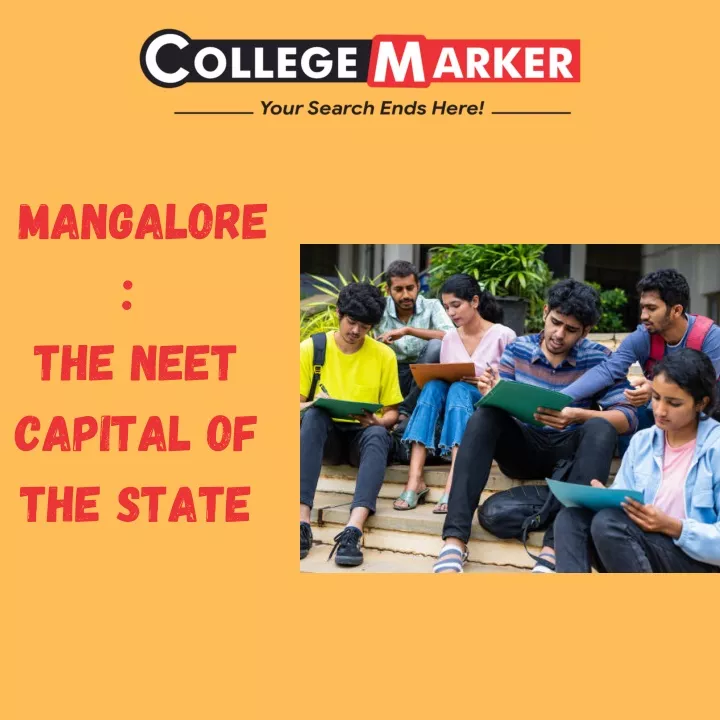mangalore the neet capital of the state