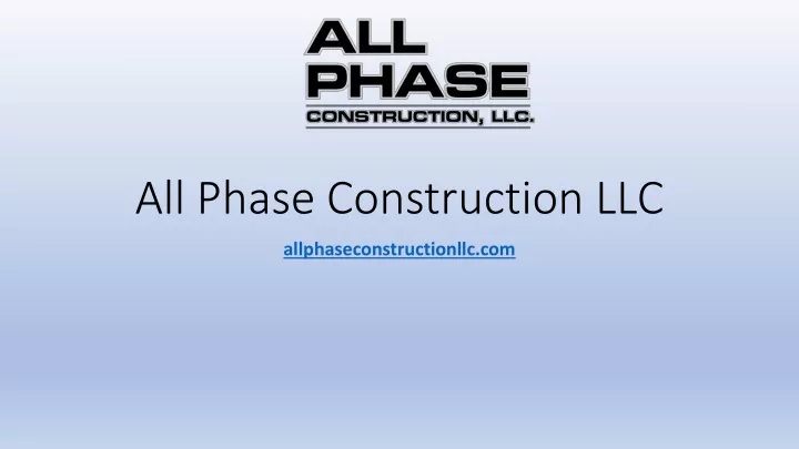 all phase construction llc