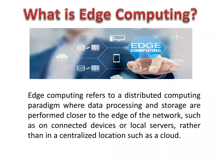 what is edge computing