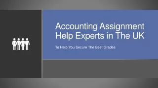 Accounting Assignment Help Experts in The UK