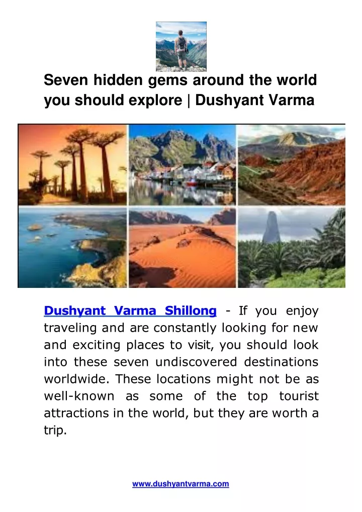 seven hidden gems around the world you should explore dushyant varma