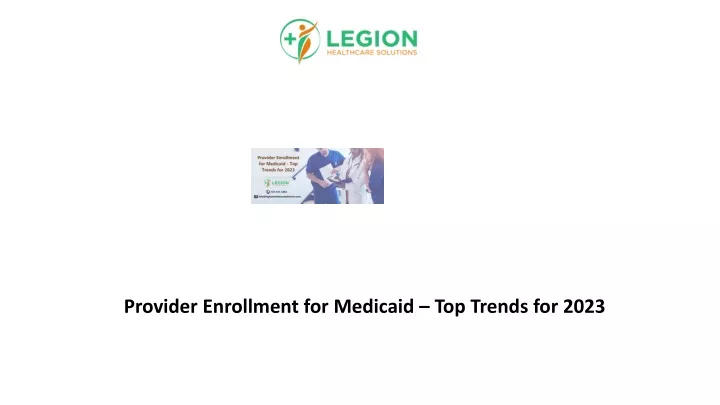 provider enrollment for medicaid top trends