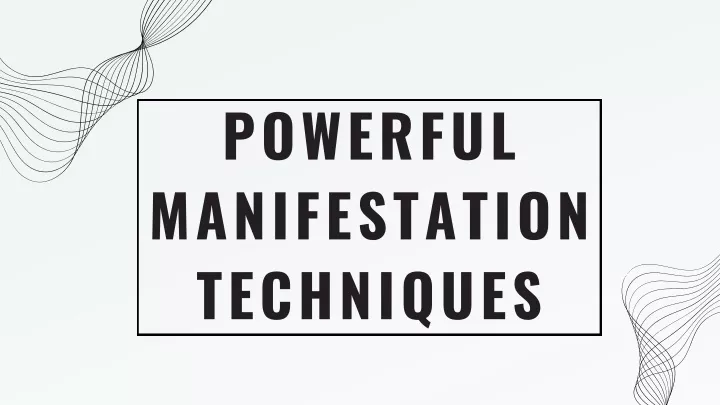 powerful manifestation techniques