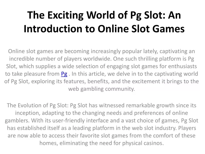 the exciting world of pg slot an introduction to online slot games