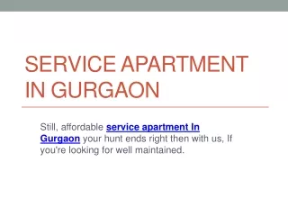 SERVICE Apartment in gurgaon