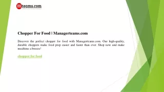 Chopper For Food  Managerteams.com
