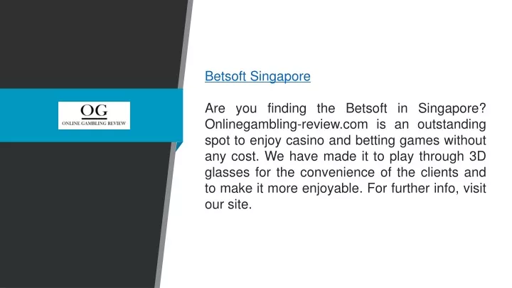 betsoft singapore are you finding the betsoft