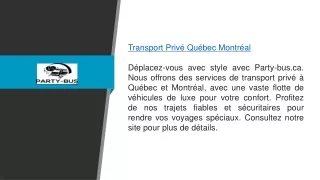 Transport Privé Québec Montréal Party-bus.ca