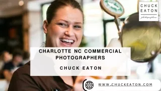 Book The Best Charlotte NC Commercial Photographers At Affordable Price