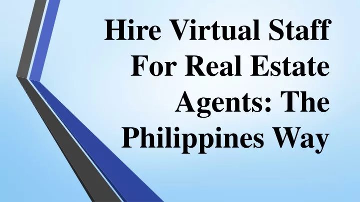 hire virtual staff for real estate agents the philippines way