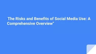 the risks and benefits of social media