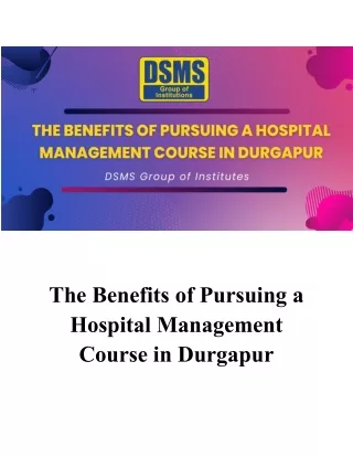 The Benefits of Pursuing a Hospital Management Course in Durgapur