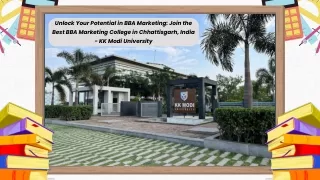 Join the Best BBA Marketing College in Chhattisgarh, India - KK Modi University