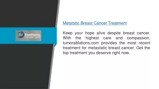Metatstic Breast Cancer Treatment  Tumorablations.com