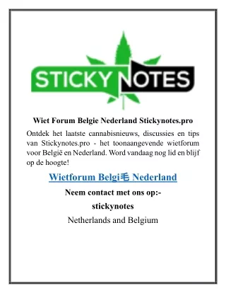 Wiet Forum Belgie Nederland Stickynotes.pro