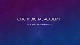 CATCHY DIGITAL ACADEMY