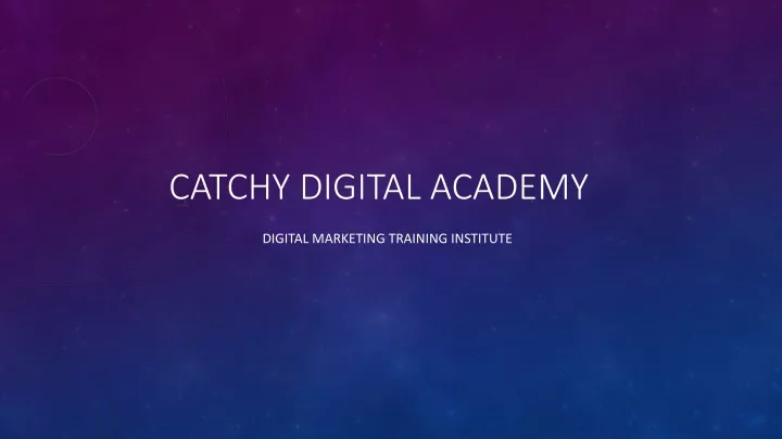 catchy digital academy